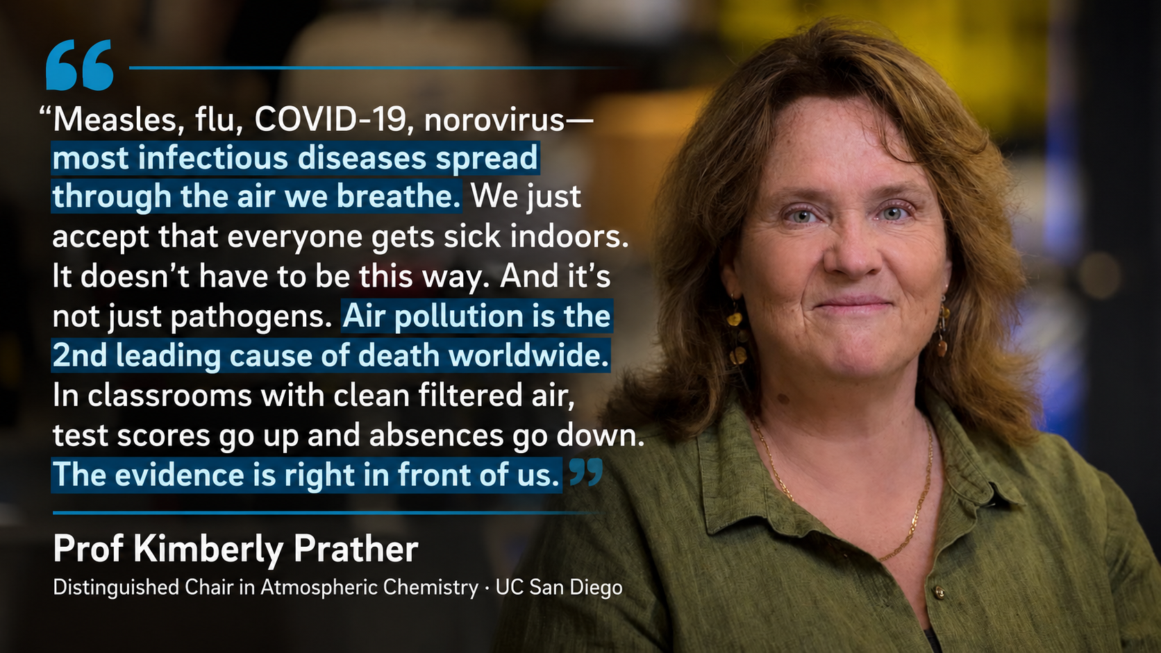 Prof Kimberly Prather quote about airborne infection, air pollution and clean filtered classroom air